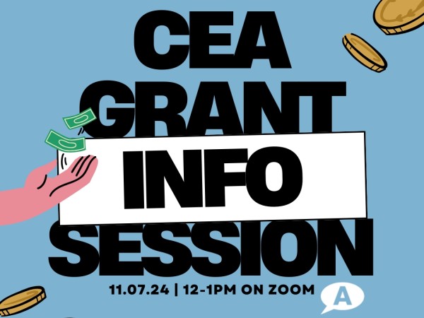 CEA Grant Info Session. 11.7.24. 12-1PM on Zoom. Illustrations show coins and a hand holding money