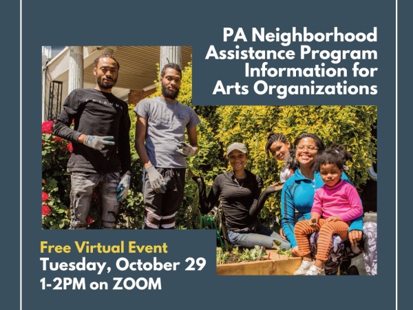 Six people pose for the camera while working in an urban garden. PA Neighborhood Assistance Program Information for Arts Organizations. Free Virtual Event. Tuesday, October 29. 1-2PM on Zoom